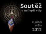 Soutěž o nejlepší vtip o konci světa 2012